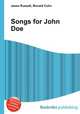 Songs for John Doe, Jesse Russell,Ronald Cohn 
