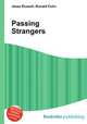 Passing Strangers, Jesse Russell,Ronald Cohn 