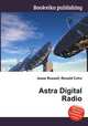 Astra Digital Radio, Jesse Russell,Ronald Cohn 