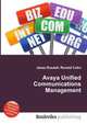 Avaya Unified Communications Management, Jesse Russell,Ronald Cohn 