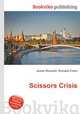 Scissors Crisis, Jesse Russell,Ronald Cohn 