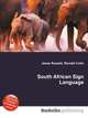 South African Sign Language, Jesse Russell,Ronald Cohn 