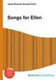 Songs for Ellen, Jesse Russell,Ronald Cohn 