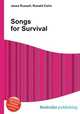 Songs for Survival, Jesse Russell,Ronald Cohn 
