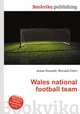 Wales national football team, Jesse Russell,Ronald Cohn 