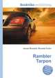 Rambler Tarpon, Jesse Russell,Ronald Cohn 