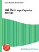 IBM 2361 Large Capacity Storage, Jesse Russell,Ronald Cohn 