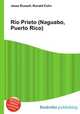 Rio Prieto (Naguabo, Puerto Rico), Jesse Russell,Ronald Cohn 