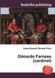 Odoardo Farnese (cardinal), Jesse Russell,Ronald Cohn 