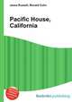 Pacific House, California, Jesse Russell,Ronald Cohn 