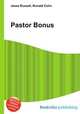 Pastor Bonus, Jesse Russell,Ronald Cohn 
