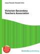 Victorian Secondary Teachers Association, Jesse Russell,Ronald Cohn 