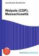 Walpole (CDP), Massachusetts, Jesse Russell,Ronald Cohn 