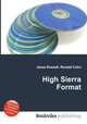 High Sierra Format, Jesse Russell,Ronald Cohn 