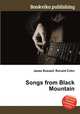 Songs from Black Mountain, Jesse Russell,Ronald Cohn 