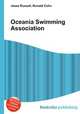 Oceania Swimming Association, Jesse Russell,Ronald Cohn 