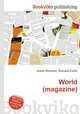 World (magazine), Jesse Russell,Ronald Cohn 