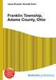 Franklin Township, Adams County, Ohio, Jesse Russell,Ronald Cohn 