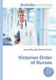 Victorian Order of Nurses, Jesse Russell,Ronald Cohn 