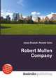 Robert Mullen Company, Jesse Russell,Ronald Cohn 
