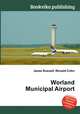 Worland Municipal Airport, Jesse Russell,Ronald Cohn 