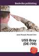 USS Bray (DE-709), Jesse Russell,Ronald Cohn 