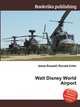 Walt Disney World Airport, Jesse Russell,Ronald Cohn 