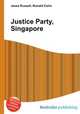 Justice Party, Singapore, Jesse Russell,Ronald Cohn 
