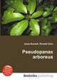Pseudopanax arboreus, Jesse Russell,Ronald Cohn 