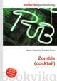 Zombie (cocktail), Jesse Russell,Ronald Cohn 