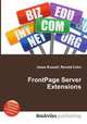 FrontPage Server Extensions, Jesse Russell,Ronald Cohn 