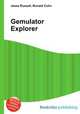 Gemulator Explorer, Jesse Russell,Ronald Cohn 
