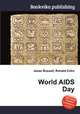 World AIDS Day, Jesse Russell,Ronald Cohn 