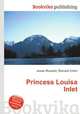 Princess Louisa Inlet, Jesse Russell,Ronald Cohn 
