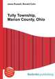 Tully Township, Marion County, Ohio, Jesse Russell,Ronald Cohn 