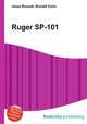 Ruger SP-101, Jesse Russell,Ronald Cohn 