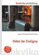 Odet de Coligny, Jesse Russell,Ronald Cohn 