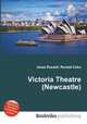 Victoria Theatre (Newcastle), Jesse Russell,Ronald Cohn 