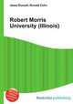 Robert Morris University (Illinois), Jesse Russell,Ronald Cohn 