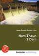 Nam Theun 2 Dam, Jesse Russell,Ronald Cohn 