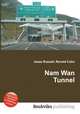 Nam Wan Tunnel, Jesse Russell,Ronald Cohn 