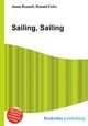 Sailing, Sailing, Jesse Russell,Ronald Cohn 