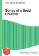 Songs of a Dead Dreamer, Jesse Russell,Ronald Cohn 