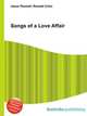 Songs of a Love Affair, Jesse Russell,Ronald Cohn 