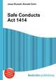 Safe Conducts Act 1414, Jesse Russell,Ronald Cohn 