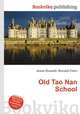 Old Tao Nan School, Jesse Russell,Ronald Cohn 