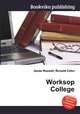 Worksop College, Jesse Russell,Ronald Cohn 