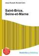 Saint-Brice, Seine-et-Marne, Jesse Russell,Ronald Cohn 