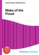 Wake of the Flood, Jesse Russell,Ronald Cohn 