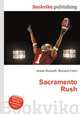 Sacramento Rush, Jesse Russell,Ronald Cohn 